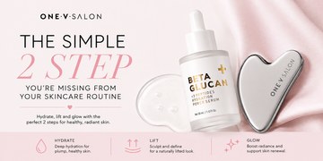 The Simple 2-Step You're Missing From Your Skincare Routine