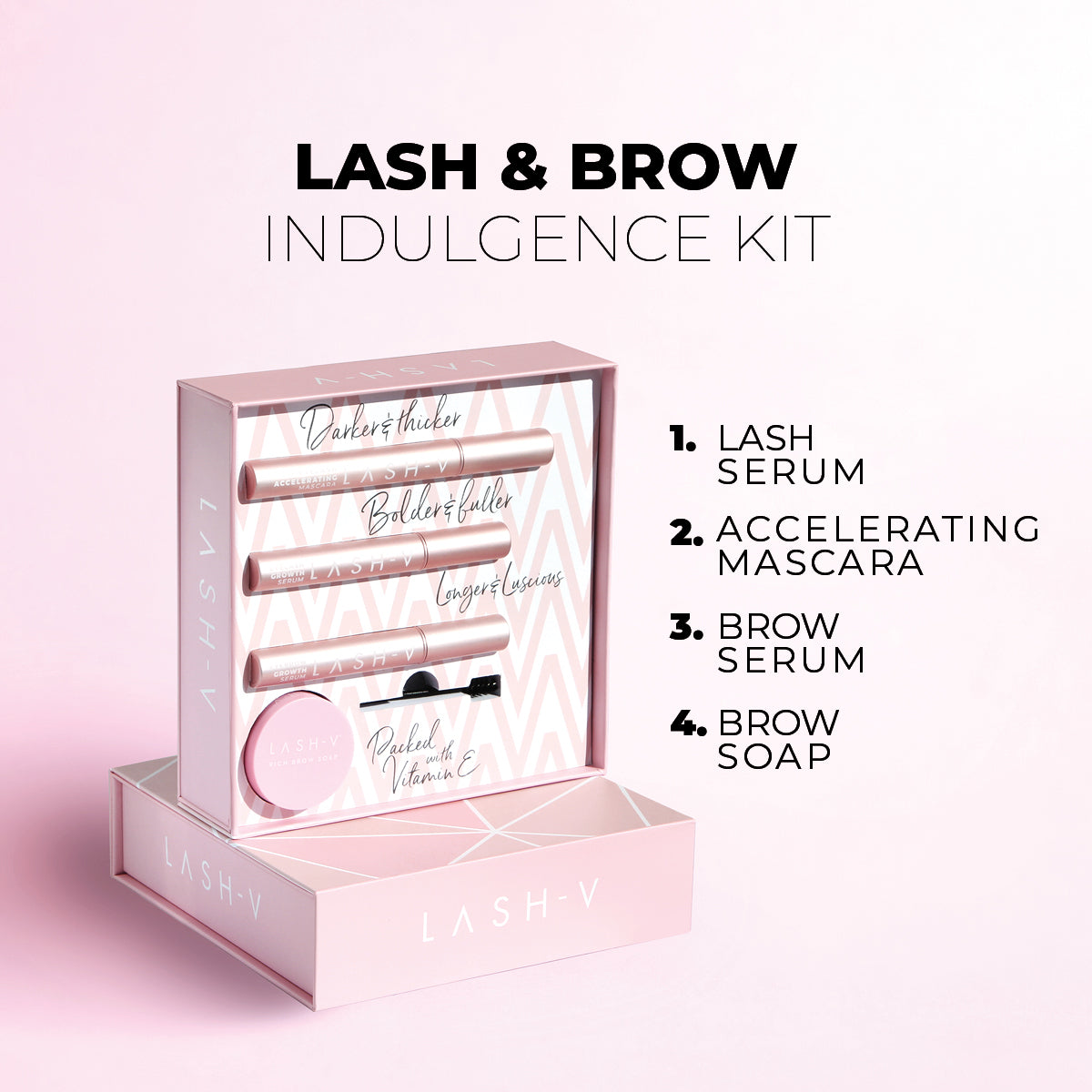 Indulgence Lash & Brow Growth Kit - Lash & Brow Growth Serums + Mascara +Brow Soap Lash & Brow Growth Treatments LASH V